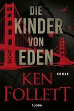 Die Kinder von Eden: Roman