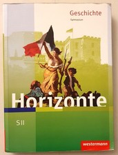 Geschichte, Gymnasium, Horizonte SII, Westermann - Schulbuch Oberstufe