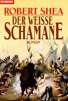 Der weisse schamane von - der,