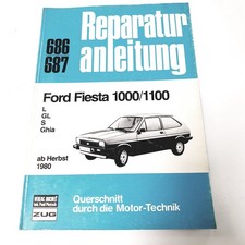 Reparaturanleitung Band 686/687 - Ford Fiesta MKI -  ab Baujahr 09.80 bis 08.83