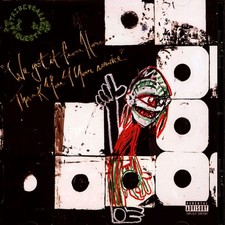 A Tribe Called Quest - We Got