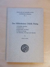 Der Hildesheimer Didrik Pining Familienforschung Ahnenforschung Autor: Paul Pini