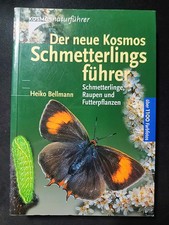 Der neue Kosmos-Schmetterlingsführer – Schmetterlinge, Raupen und Futterpflanzen