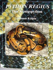 Python regius Der Königspython Natur und Tier Verlag Thomas Kölpin