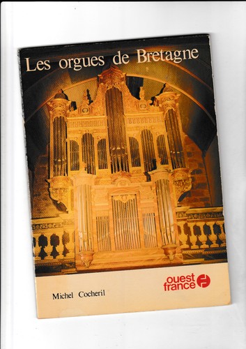 Les orgues bretagne - orgues,