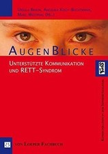 Augenblicke: Unterstützte Kommunikation und RETT-Synd... | Buch | Zustand sehr gut