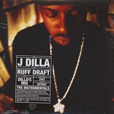 J Dilla - Ruff Draft: The