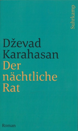 Der nächtliche rat von dzevad - der,