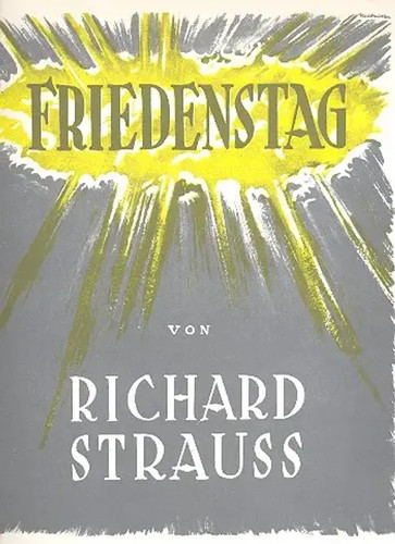Friedenstag oper in - friedenstag, op.81