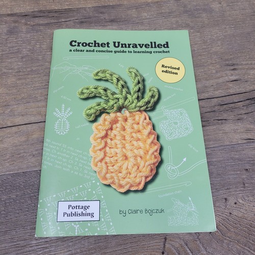 Crochet unravelled guide to - unravelled, a