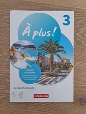 A Plus 3. Ausgabe 2022.  Carnet Lehrkräftefassung. Lösungen.