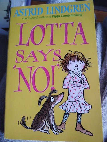 Lotta says von astrid - says, 'no!'