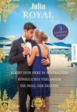 Julia Royal - Bleibt dein Herz in Australien ?  -  Band 43-  9/25 - 3 Romane
