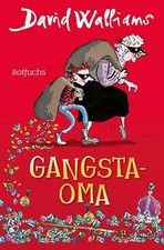Gangsta-Oma von David Walliams