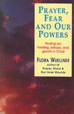 Prayer fear and - prayer,, powers