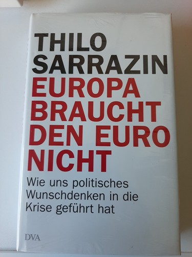 Europa braucht den euro nicht - den,
