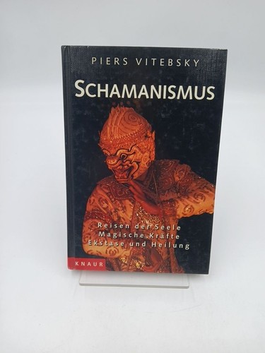 Schamanismus reisen der seele - schamanismus:,