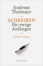 Schreiben für ewige anfänger - schreiben,