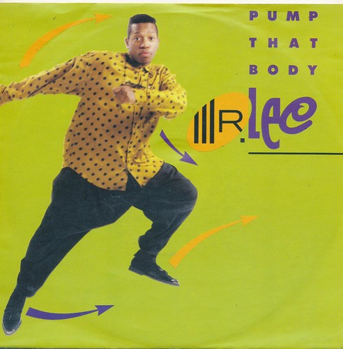 Pump that body - mr., lee