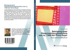 Reinigung einer Filmentwicklungsmaschine von ca, 194[...] | Buch | 9783639385595