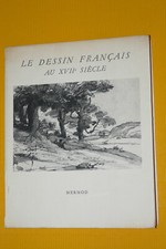 LE DESSIN FRANCAIS AU XVII