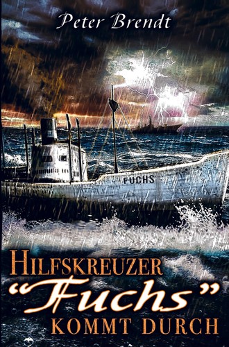 Hilfskreuzer fuchs kommt - hilfskreuzer, "fuchs"