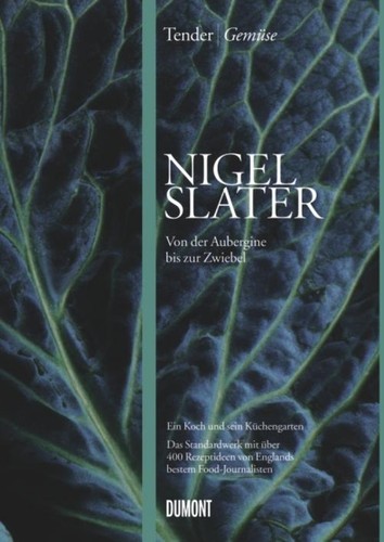 Tender gemüse nigel - |, slater