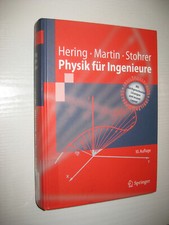 Physik für Ingenieure von Martin Stohrer und Ekbert Hering , 10. Aufl. 2007