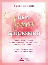 Susanne Hühn Dein Inneres Glückskind