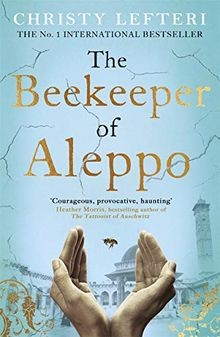 The beekeeper aleppo - the, of