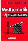 Kusch: Mathematik - Bisherige Ausgabe: Mathematik, Bd.4,... | Buch | Zustand gut