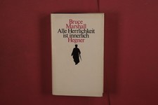 400183 Bruce Marshall ALLE HERRLICHKEIT IST INNERLICH Verlag Jakob Hegner Ein
