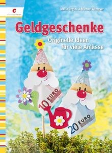 Geldgeschenke originelle - geldgeschenke:,