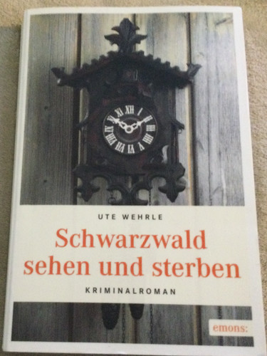 Schwarzwald sehen und sterben