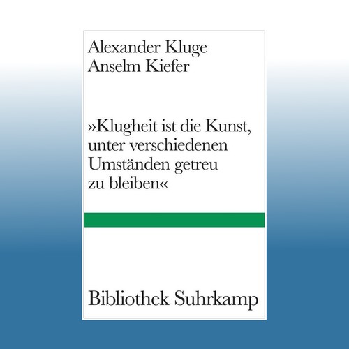 Klugheit ist die kunst - »klugheit,