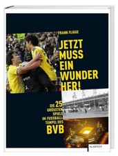 Die 25 größten BVB-Spiele im