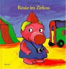 Rosie zirkus von - rosie, antoon