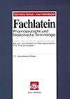 Fachlatein: Pharmazeutische und Medizinische Terminologi... | Buch | Zustand gut