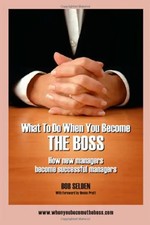 What to Do When You Become the