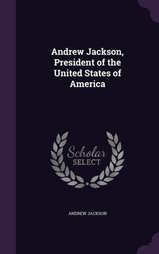 Jackson president of the - ,
