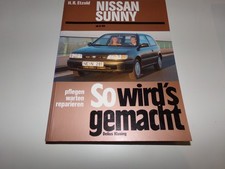 Reparaturanleitung NISSAN SUNNY alle Mod. ab 9/1986 So wird´s gemacht