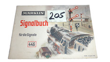 Märklin 446 / 99 "Signalbuch f. Signale 446" von 1955  TOPZUSTAND