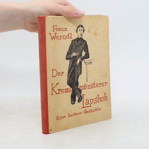 Der kremsmünsterer lausbub - kremsmünsterer, lausbub 