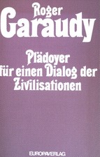 Plädoyer für einen Dialog der Zivilisationen. [Übers. von Margarete Venjakob] Ga