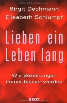 Lieben ein leben lang - leben, wie