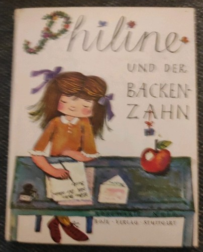 Philine und der backenzahn - und,