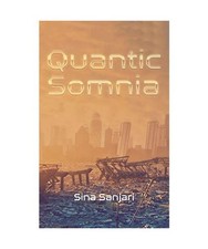 Quantic Somnia, Sina Sanjari