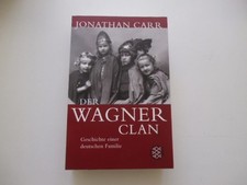 Der Wagner Clan Geschichte einer deutschen Familie