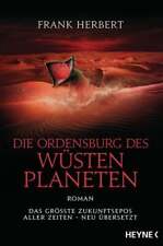 Die Ordensburg des Wüstenplaneten Roman