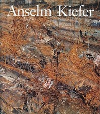 Anselm Kiefer Rosenthal, Mark: